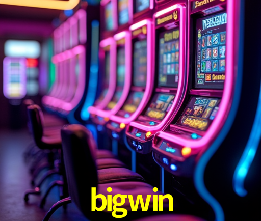 Bônus bigwin